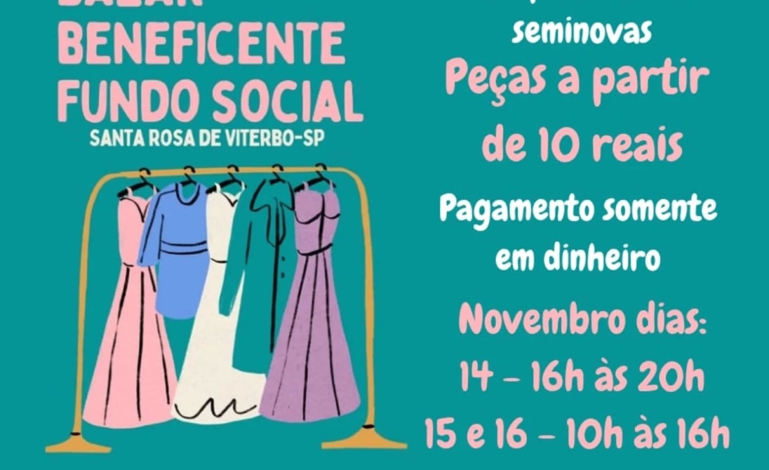 BAZAR BENEFICENTE DO FUNDO SOCIAL DE SOLIDARIEDADE DE SANTA ROSA DE VITERBO-SP