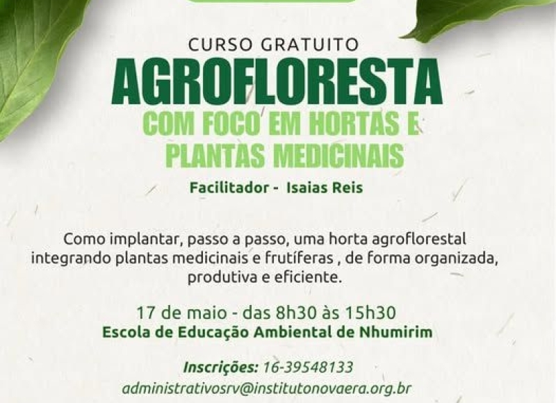 Programa de Educação Ambiental promove curso prático de Agrofloresta com foco em Hortas e Plantas Medicinais