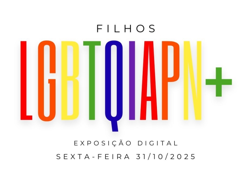 Filhos LGBTQIAPN+ (Exposição Digital)