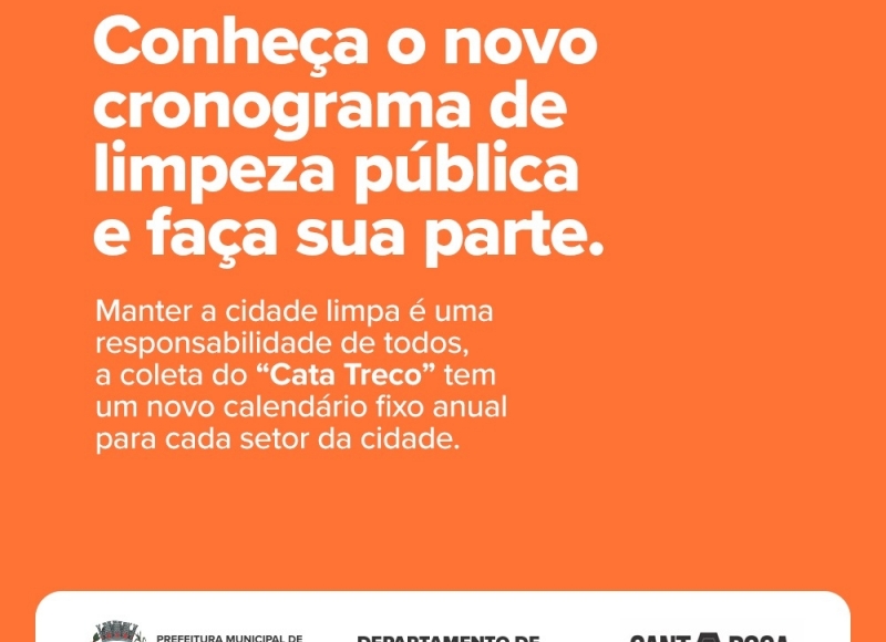 Conheça o novo cronograma de limpeza pública e faça sua parte