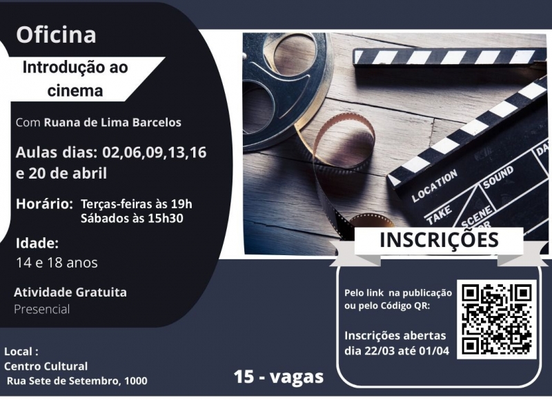 Cultura abre inscrições para Oficina Audiovisual – Introdução ao Cinema