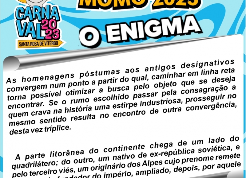 Veja o Enigma da 41ª Caça ao Tesouro de Momo