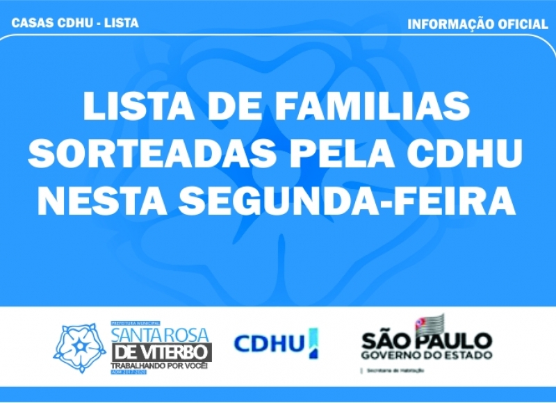 LISTA DAS FAMÍLIAS SORTEADAS PELA CDHU NESTA SEGUNDA-FEIRA