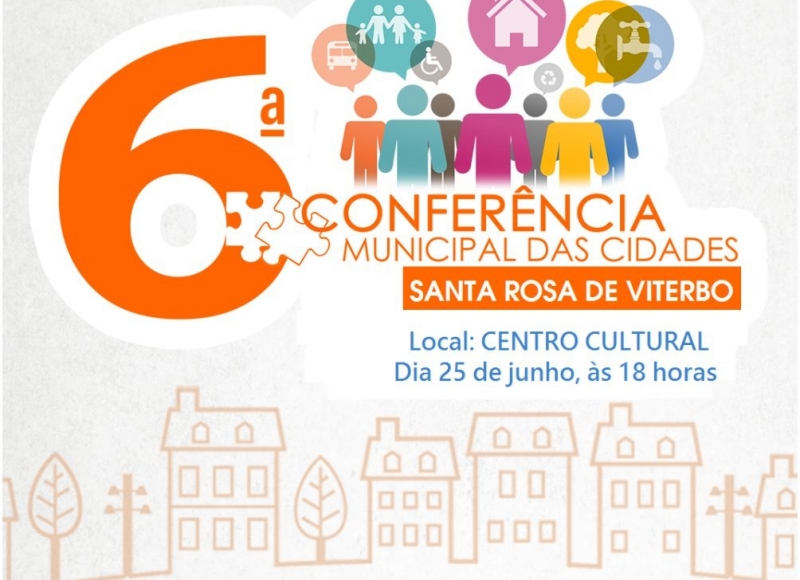 Acontece hoje a 6ª Conferência Municipal da cidade de Santa Rosa de Viterbo