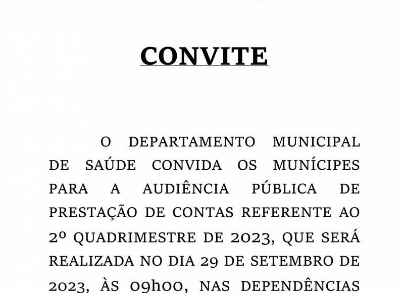 CONVITE Audiência Pública de Prestação de Contas referente ao 2º quadrimestre de 2023