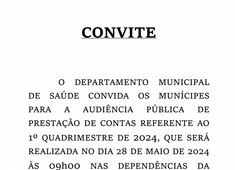 CONVITE:  AUDIÊNCIA PÚBLICA DE PRESTAÇÃO DE CONTAS  DA SAÚDE