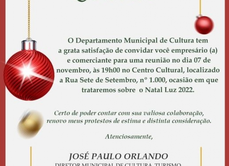 Você, Empresário e Comerciante está convidado para a reunião sobre o Natal Luz 2022.