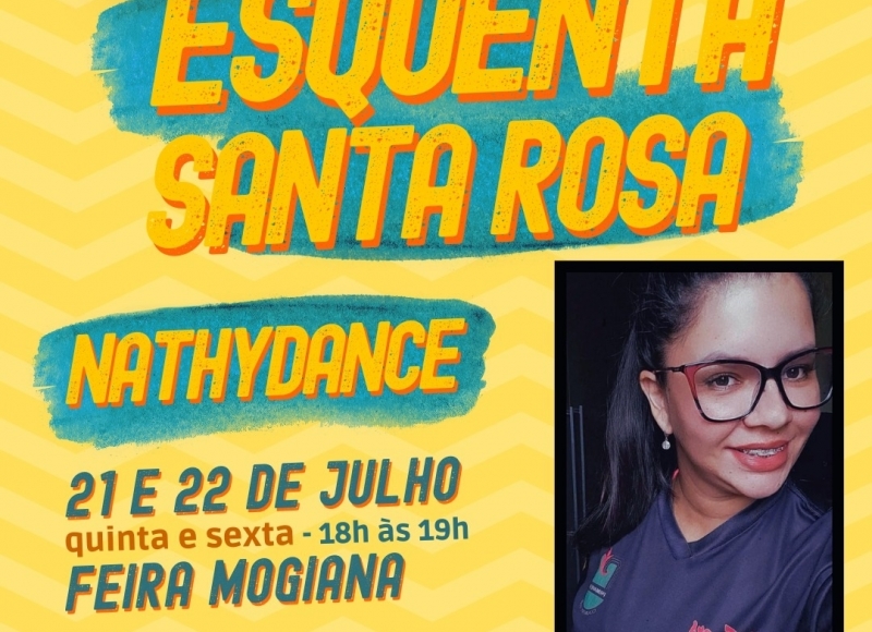 Esquenta Santa Rosa receberá NathyDance