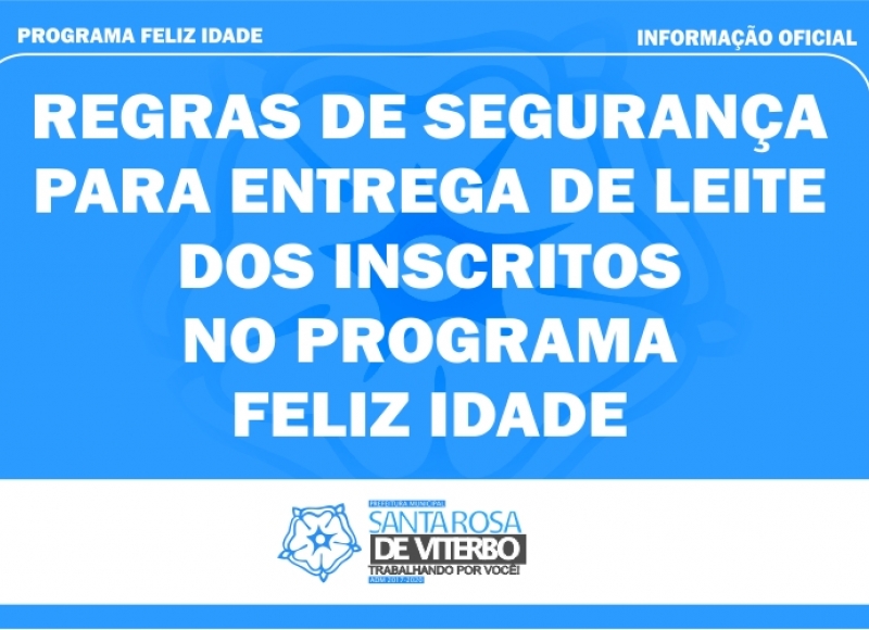 Regras para entrega do Leite do Projeto Feliz Idade