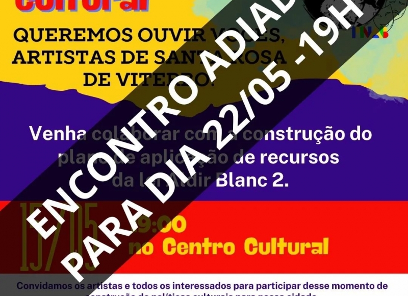 Escuta Cultural:  Encontro é adiado para o dia 22/05