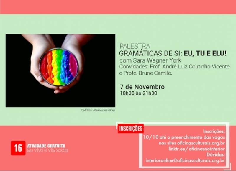 PALESTRA: GRAMÁTICAS DE SI: EU, TU E ELU! 