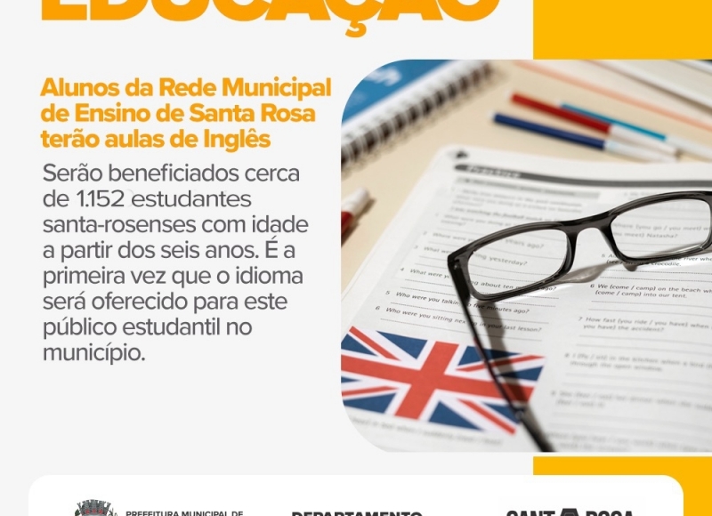 Alunos da Rede Municipal de Ensino de Santa  Rosa terão aulas de Língua Inglesa