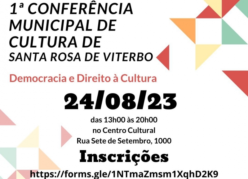 Vem aí a 1ª conferência Municipal de Cultura de Santa Rosa de Viterbo