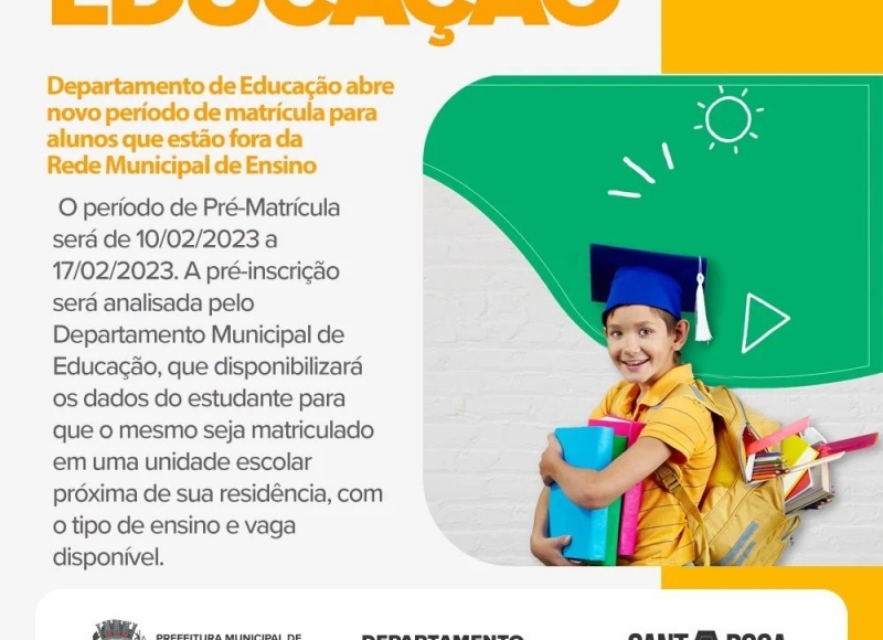 Novo período de matrícula para alunos que estão fora da Rede Municipal de Ensino