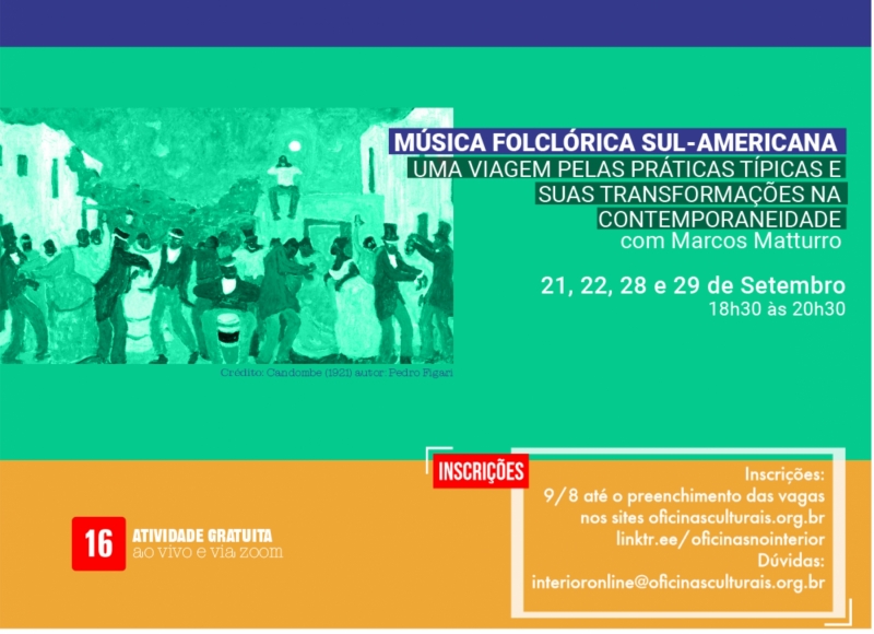 OFICINA MÚSICA FOLCLÓRICA SUL-AMERICANA - UMA VIAGEM PELAS PRÁTICAS TÍPICAS E SUAS TRANSFORMAÇÕES NA CONTEMPORANEIDADE