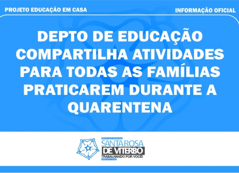 Departamento de Educação Compartilha Atividades para famílias durante quarentena.