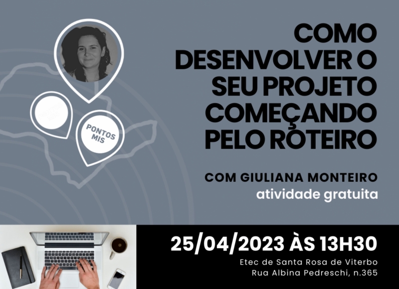 Inscrições para oficina “Como Desenvolver O Seu Projeto Começando Pelo Roteiro”