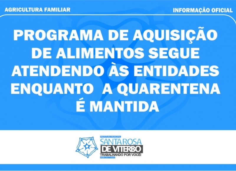 PAA ATENDE ÀS ENTIDADES ENQUANTO A QUARENTENA É MANTIDA