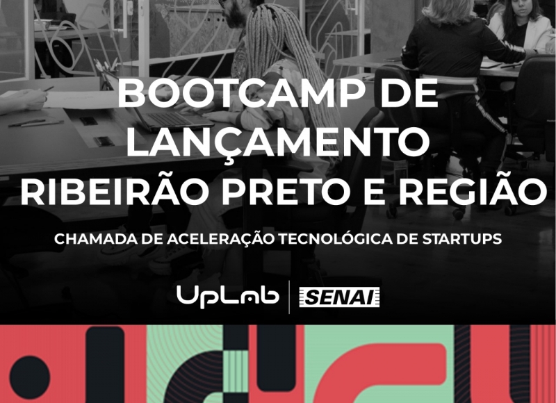 Dir. de Des. Econômico no Bootcamp de Lançamento - Chamada de Aceleração Tecnológica de Startups - Uplab/SENAI