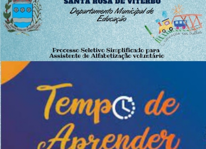 INSCRIÇÕES ABERTAS PARA O PROCESSO SELETIVO SIMPLIFICADO DE ASSISTENTE DE ALFABETIZAÇÃO DO PROGRAMA TEMPO DE APRENDER. 