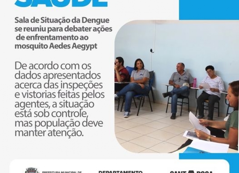 Sala de Situação da Dengue se reuniu para debater ações de enfrentamento ao mosquito Aedes Aegypt