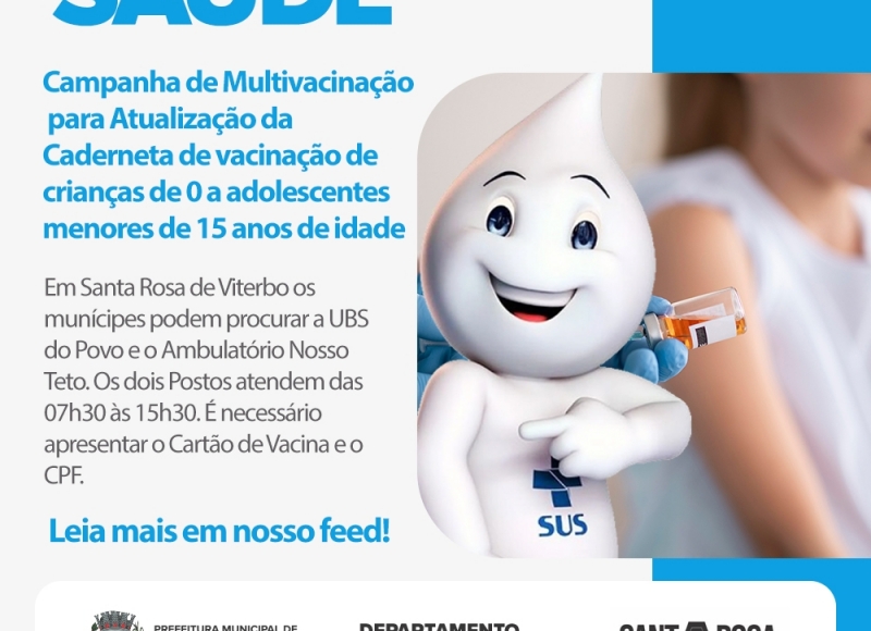 Campanha de Multivacinação para Atualização da Caderneta de vacinação de crianças de 0 a adolescentes menores de 15 anos