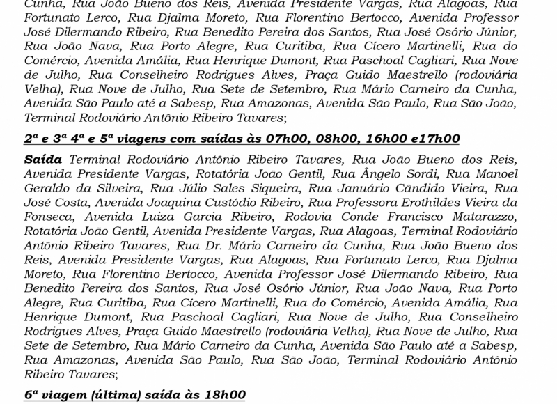  A Prefeitura Municipal informa os horários e as rotas do Transporte Público (Circular) para esta semana 