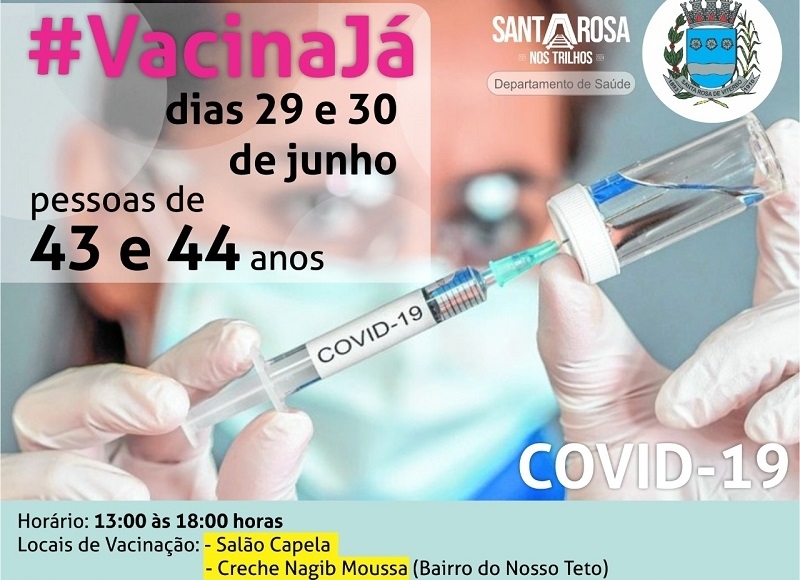 Programa de vacinação avança para pessoas de 43 e 44 anos