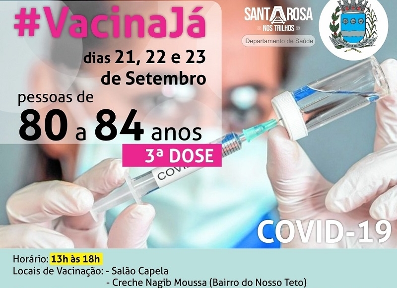 Santa Rosa aplica terceira dose de vacina em idosos de 80 a 84 anos